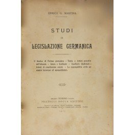 Studi di legislazione germanica Il Giudice di Pretura germanica. Tutela …