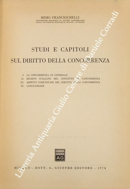 Studi e capitoli sul diritto della concorrenza. I - La … | Immagine Gallery 2