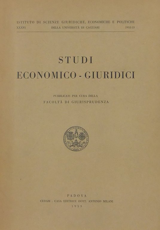 Studi economico-giuridici. Pubblicati per cura della Facoltà di Giurisprudenza dell'Università … | Immagine Gallery 2