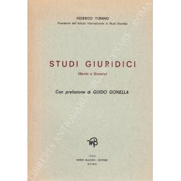 Studi giuridici. (Scritti e discorsi). Con prefazione di Guido Gonella