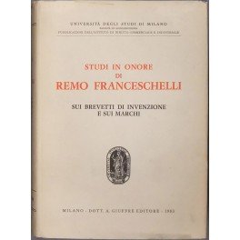 Studi in onore di Remo Franceschelli sui brevetti di invenzione …