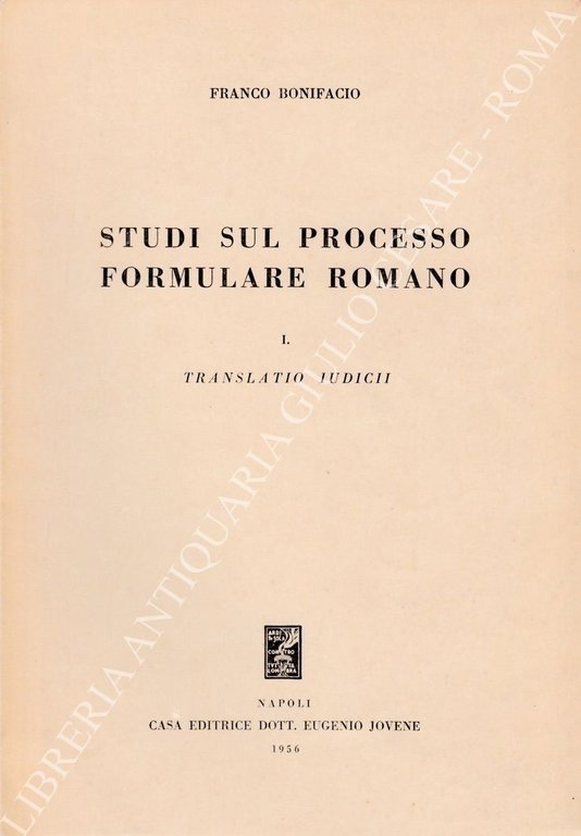 Studi sul processo formulare romano. Vol. I - Translatio iudicii … | Immagine Gallery 2