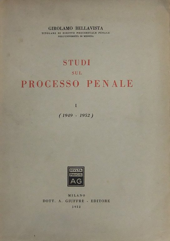 Studi sul processo penale. Vol. I - (1949-1952). Vol. II … | Immagine Gallery 2