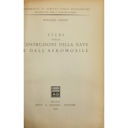 Studi sulla costruzione della nave e dell'aeromobile