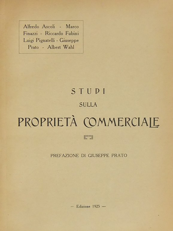 Studi sulla proprietà commerciale. Prefazione di Giuseppe Prato; UNITO A: … | Immagine Gallery 2