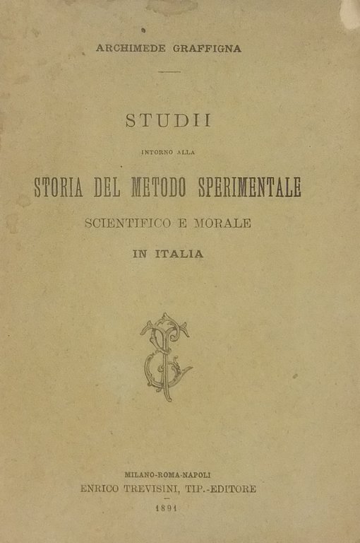 Studii intorno alla storia del metodo sperimentale scientifico e morale … | Immagine Gallery 2