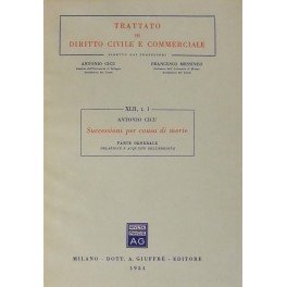 Successioni per causa di morte. Vol. I - Parte generale: …