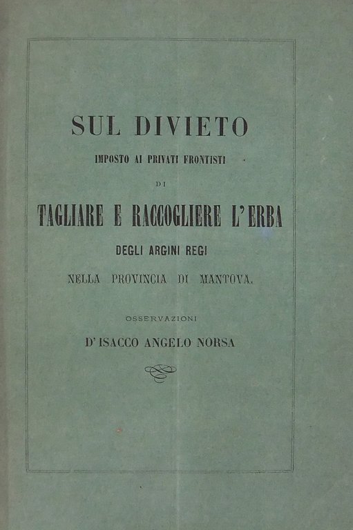Sul divieto imposto ai privati frontisti di tagliare e raccogliere … | Immagine Gallery 2