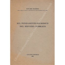 Sul fondamento giuridico del servizio pubblico