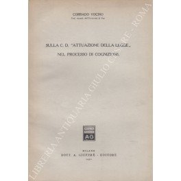 Sulla C.D. Attuazione della legge" nel processo di cognizione"
