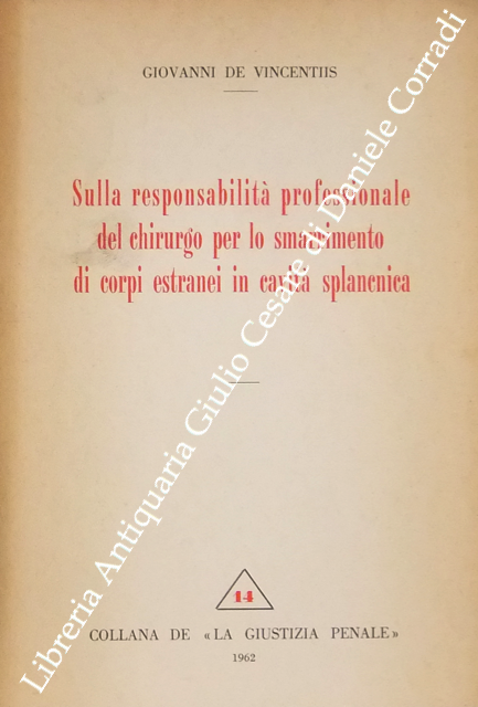 Sulla responsabilità professionale del chirurgo per lo smarrimento di corpi … | Immagine Gallery 2