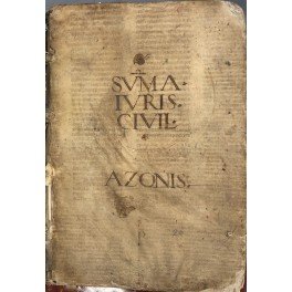 Summa Azonis locuples iuris civilis thesaurus. Hactenus depravatissima nunc autem …
