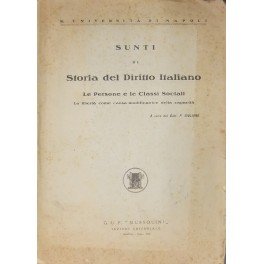 Sunti di storia del diritto italiano. Le persone e le …