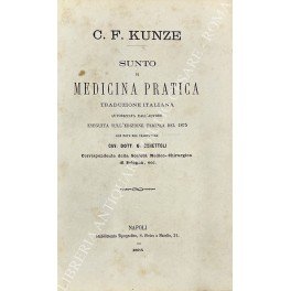 Sunto di medicina pratica. Traduzione italiana autorizzata dall'autore eseguita sull'edizione …