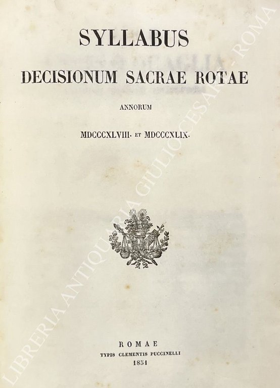Syllabus decisionum sacrae rotae annorum MDCCCXLVIII et MDCCCXLIX | Immagine Gallery 2