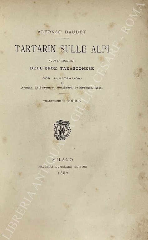 Tartarin sulle Alpi. Nuove prodezze dell'eroe tarasconese. Con illustrazioni di … | Immagine Gallery 2