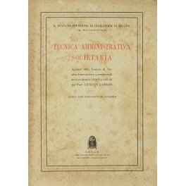 Tecnica amministrativa societaria. Appunti delle lezioni di tecnica amministrativa societaria …