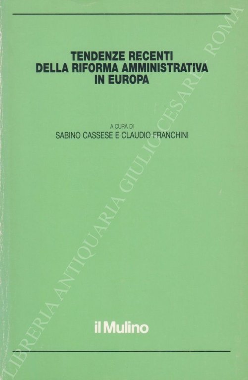 Tendenze recenti della riforma amministrativa in Europa. Con scritti di … | Immagine Gallery 2
