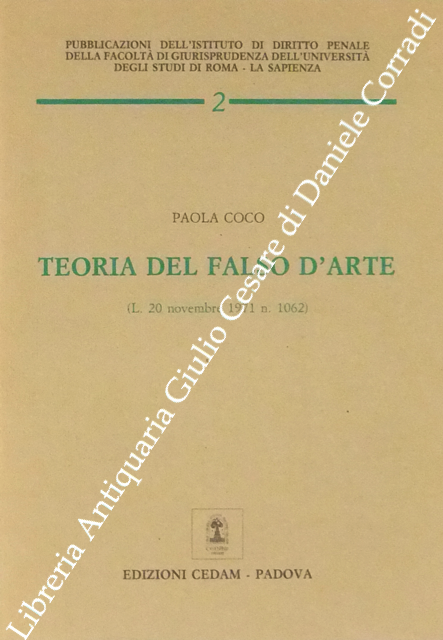 Teoria del falso d'arte. (L. 20 novembre 1971 n. 1062) | Immagine Gallery 2