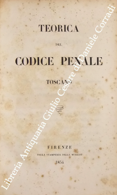Teorica del Codice Penale Toscano | Immagine Gallery 2