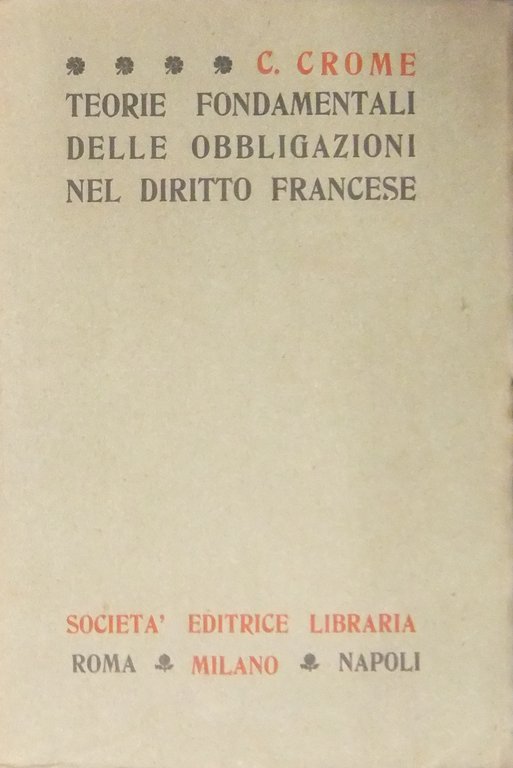 Teorie fondamentali delle obbligazioni nel diritto francese. Traduzione con note … | Immagine Gallery 2
