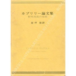 The Caprilli papers. Principles of Outdoor Equitation