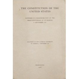 The Constitution of the United States. Addresses in commemoration of …
