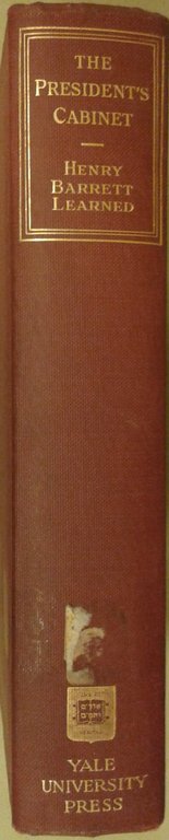 The president's cabinet. Studies in the origin formation and structure … | Immagine Gallery 2