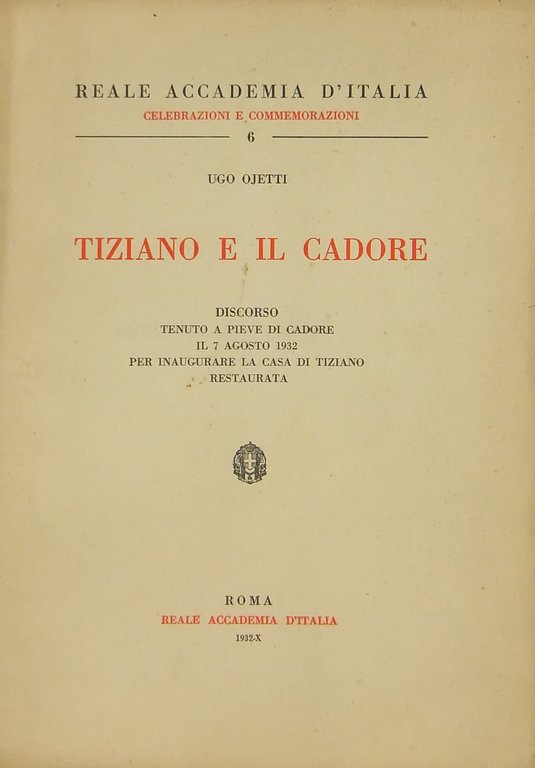 Tiziano e il Cadore. Discorso tenuto a Pieve di Cadore … | Immagine Gallery 2