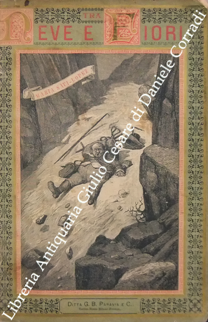 Tra la neve ed i fiori. Passeggiate sulle Alpi. Edizione … | Immagine Gallery 2