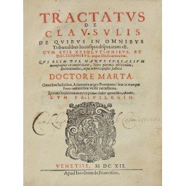 Tractatus de clausulis de quibus in omnibus tribunalibus hucusque disputatum …