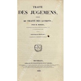 Traite des jugemens, precede du traite des actions