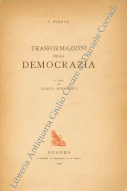 Trasformazioni della democrazia a cura di Mario Missiroli | Immagine Gallery 2