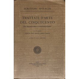 Trattati d'arte del Cinquecento. Fra Manierismo e Controriforma. A cura …