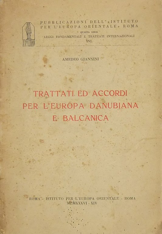 Trattati ed accordi per l'Europa danubiana e balcanica | Immagine Gallery 2