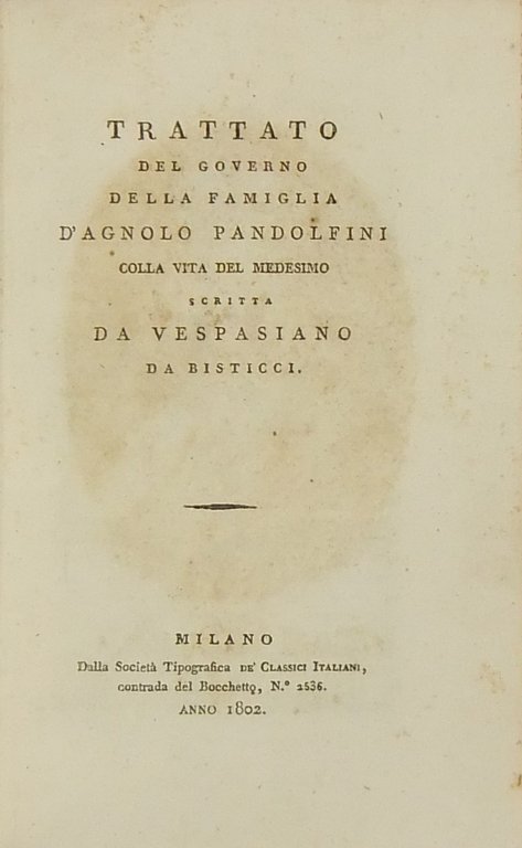 Trattato del governo della famiglia. Colla vita del medesimo scritta … | Immagine Gallery 2
