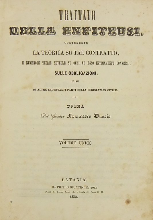 Trattato della enfiteusi contenente la teorica su tal contratto e … | Immagine Gallery 2