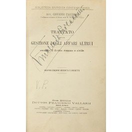 Trattato della gestione degli affari altrui secondo il diritto romano …