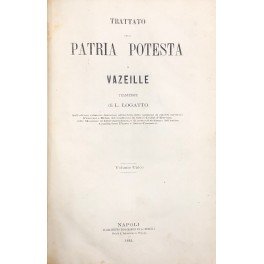 Trattato della patria potestà. Traduzione di L. Logatto