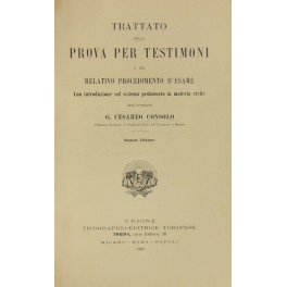 Trattato della prova per testimoni e del relativo procedimento d'esame. …