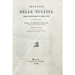 Trattato delle nullità delle convenzioni e degli atti in materia …