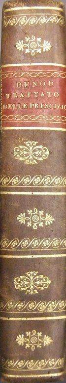 Trattato delle prescrizioni di Dunod riordinato conformemente al codice civile … | Immagine Gallery 2