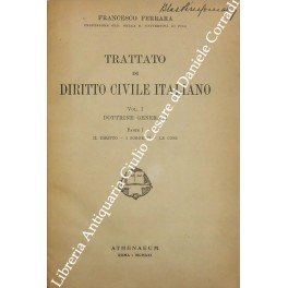 Trattato di diritto civile italiano. Vol. I (unico pubblicato) - …