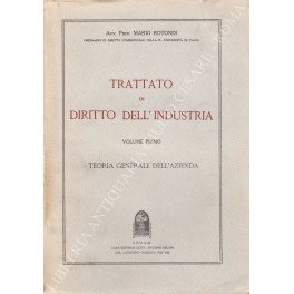 Trattato di diritto dell'industria. Vol. I - Teoria generale dell'azienda. …