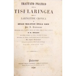 Trattato pratico della tisi laringea della laringitide cronica e delle …