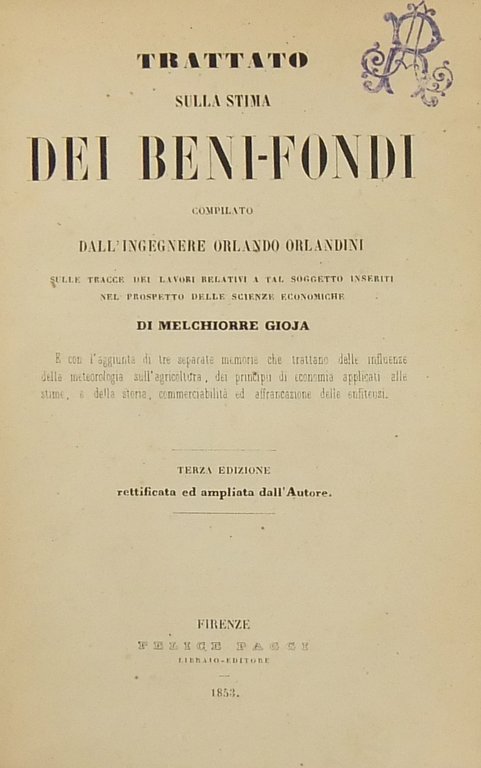 Trattato sulla stima dei beni-fondi compilato dall'ingegnere Orlando Orlandini sulle … | Immagine Gallery 2