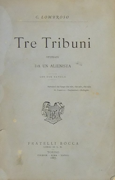 Tre Tribuni studiati da un alienista. Con figure | Immagine Gallery 2