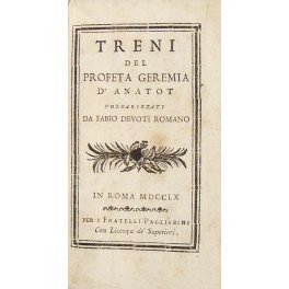Treni del Profeta Geremia d'Anatot volgarizzati da Fabio Devoti Romano