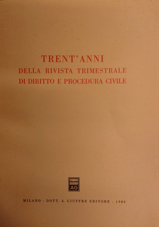 Trent'anni della rivista trimestrale di diritto e procedura civile | Immagine Gallery 2