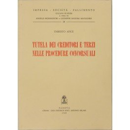 Tutela dei creditori e terzi nelle procedure concorsuali